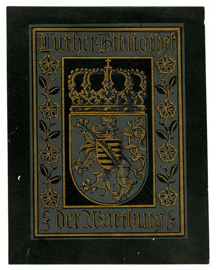 Exlibris-Nr. 552;- (Luther-Bibliothek der Wartburg), Etikett: Exlibris, Wappen, Name, Ortsangabe; 'Luther-Bibliothek der Wartburg'.  (Prototyp)