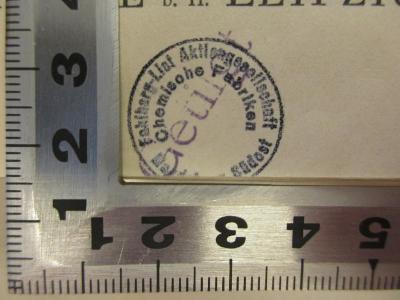 - (Fahlberg-List Aktiengesellschaft), Stempel: Exlibris; 'Fahlberg-List Aktiengesellschaft
Chemische Fabriken'. 