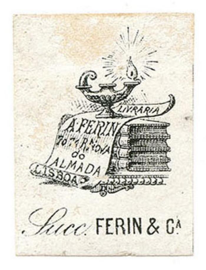 Exlibris-Nr. 644;- (Livraria Ferin (Lissabon)), Etikett: Buchhändler, Ortsangabe, Abbildung; 'Livraria
A Ferin
70 74 R Nova do Almada
Lisboa
Succ. Ferin &amp; Ca.'.  (Prototyp)