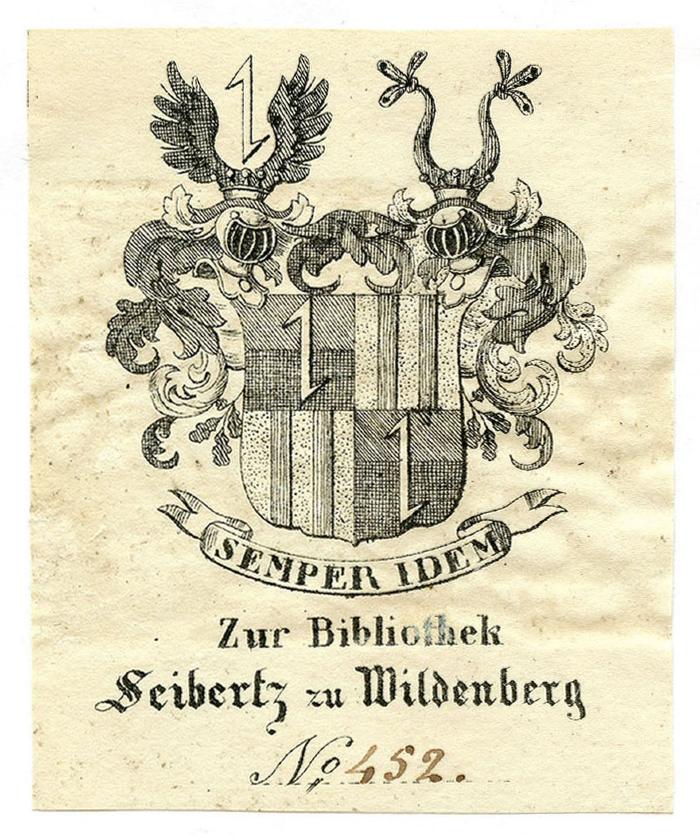 Exlibris-Nr. 743;- (Seibertz, Johann Suibert), Etikett: Exlibris, Wappen, Name, Motto; 'Semper idem
Zur Bibliothek Seibertz zu Wildenberg
No'.  (Prototyp);- (Seibertz, Johann Suibert), Von Hand: Signatur; '452.'. 