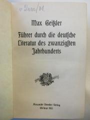 VIII 3380 : Führer durch die deutsche
Literatur des zwanzigstens
Jahrhunderts (1913)