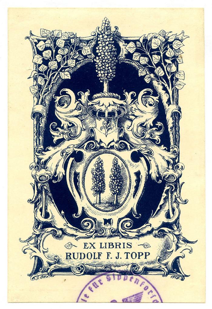 Exlibris-Nr. 759;- (Topp, Rudolf), Etikett: Exlibris, Wappen, Name, Datum; 'Ex Libris Rudolf F. J. Topp
G. Otto 1919.'.  (Prototyp)