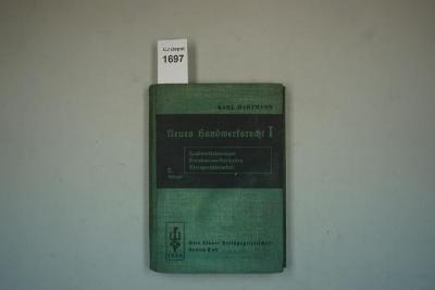  Neues Handwerksrecht I: Handwerkerinnerungen, Kreishandwerkschaften, Ehrengerichtsbarkeit.  (1936)