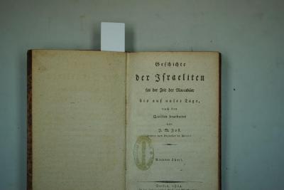  Geschichte der Israeliten seit der zeit der Maccabäer bis auf unsre Tage. (1824)