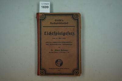  Lichtspielgesetz vom 12. Mai 1920 nebst den ergänzenden reichsrechtlichen und landesrechtlichen Bestimmungen. (1921)