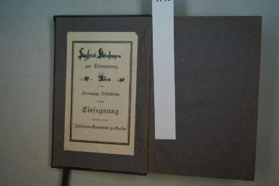 - (Steinhagen, Siegfried;Synagogengemeinde Rykestraße;Jüdische Gemeinde zu Berlin), -: Widmung, Ortsangabe, Name, Datum; 'Siegfried Steinhagen zur Erinnerung an die am 29ten März 1930 in der Synagoge Rykestra0e erfolgte Einsegnung überreicht von der Jüdischen Gemeinde zu Berlin.'. 