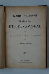 08 029289 : Rabbi Nathans System der Ethik und Moral. Zum erstenmale übersetzt und mit Anmerkungen versehen (1905)