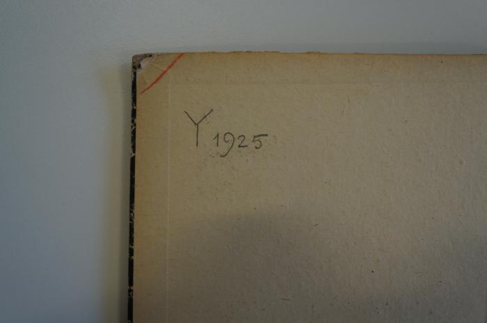 95 057872 : Untersuchungen zur vorlutherischen Bibelübersetzung : eine syntaktische Studie (1922);- (Universitätsbibliothek Berlin), Von Hand: Signatur, Annotation; 'Y 1925'. 