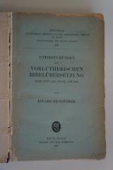 95 057872 : Untersuchungen zur vorlutherischen Bibelübersetzung : eine syntaktische Studie (1922)