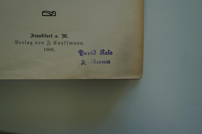 96 017373a : Gesammelte Schriften von Rabbiner Samson Raphael Hirsch, Bd. 1 (1908);- (Reis, David), Stempel: Name, Ortsangabe; 'David Reis
Heilbronn'. 