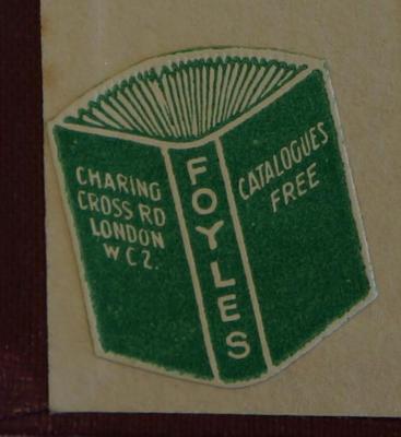 - (W. & G. Foyle (London)), Etikett: Buchhändler, Ortsangabe, Name; 'Foyles
Charing Cross Rd.
London W.C.2
Catalogues Free
'.  (Prototyp);95 059603a : געזאמעלטע שריפטען (1912)
