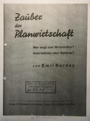 88/80/41429(5) : Zauber der Planwirtschaft. Wer taugt zum Wirtschaften? Unternehmer oder Behörde? (1934)