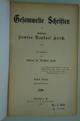 96 017373a : Gesammelte Schriften von Rabbiner Samson Raphael Hirsch, Bd. 1 (1908)