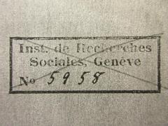 - (Institut für Sozialforschung (Frankfurt am Main)), Stempel: Name, Exemplarnummer; 'Inst. de Recherches
Sociales, Genève
No. 5958[handschriftlich]'. 