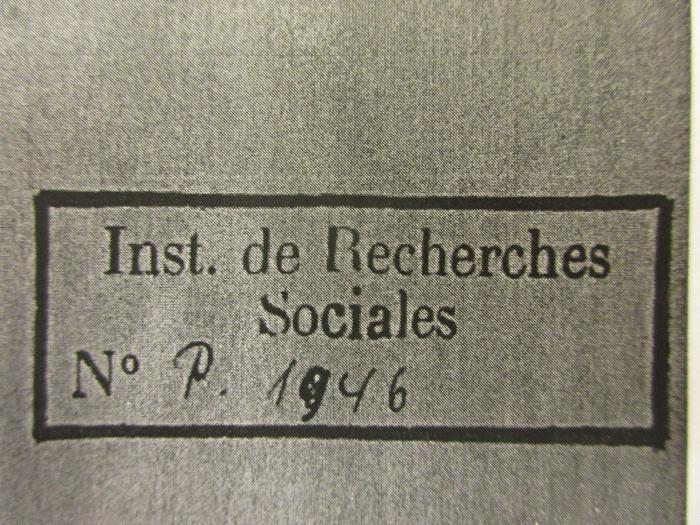 88/80/40596(8)-1 : Wirtschaft und Gesellschaft Chinas
Versuch der wiss. Analyse einer großen asiatischen Agrargesellschaft
Erster Teil
Produktivkräfte, Produktions- und Zirkulationsprozesse (1931);- (Institut für Sozialforschung (Frankfurt am Main)), Stempel: Name, Exemplarnummer; 'Inst. de Recherches
Sociales
No. P. 1946[handschriftlich]'. 
