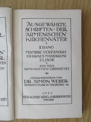 BO 1160 B582-1,58+3 : Ausgewählte Schriften der armenischen Kirchenväter. Mambre Verzanogh Johannes Mandakuni Elische. (1927)