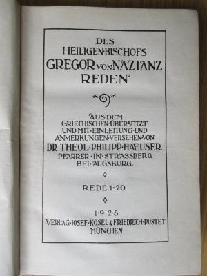 BO 1160 B582-1,59+3 : Des heiligen Bischofs Gregor von Nazianz Reden; Bd. 1 (1928)