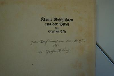 97 044258 : Kleine Geschichten aus der Bibel (1914);- (Lang, Gerhardt), Von Hand: Autogramm, Datum, Widmung; 'zur Konfirmation am 16. Juni 1923 von Gerhardt Lang.'. 