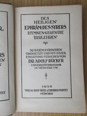 BO 1160 B582-1,61+3 : Des heiligen Ephräm des Syrers Hymnen gegen die Irrlehren (1928)