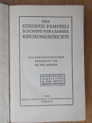 BO 1160 B582-2,1+2 : Des Eusebius Pamphili Bischofs von Cäsarea ausgewählte Schriften. 2, Des Eusebius Pamphili Bischofs von Cäsarea Kirchengeschichte (1932)