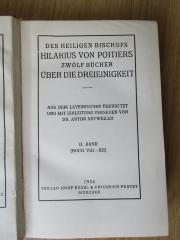 BO 1160 B582-2,6+2 : Des heiligen Bischofs Hilarius von Poitiers zwölf Bücher über die Dreieinigkeit; Bd. 2 (1934)