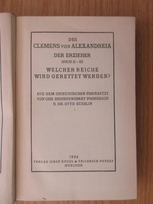 BO 1160 B582-2,8+2 : Des Clemens von Alexandreia ausgewählte Schriften. 2, Der Erzieher ; Buch II-III (1934)