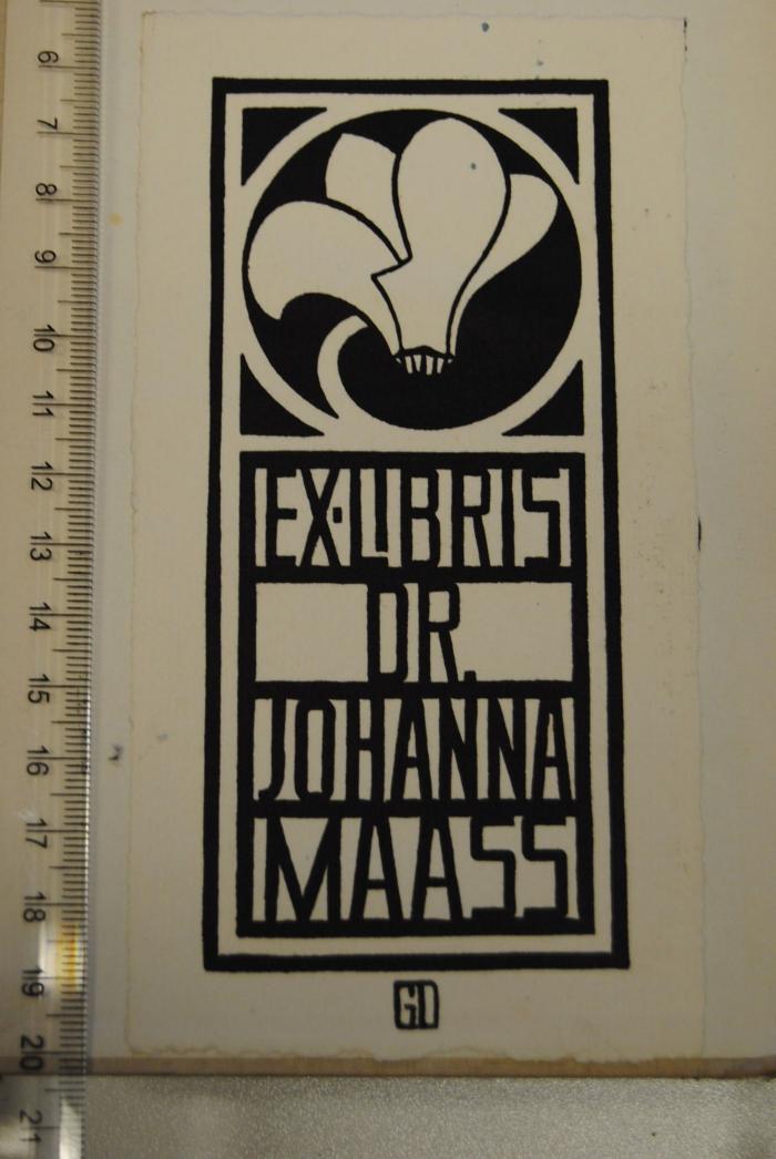 2/3726 : Gesammelte Werke, Abt. 2: Die Theater-Stücke, Bd. 1 (1912);- (Maaß, Johanna), Etikett: Exlibris, Abbildung, Name; 'Ex-Libris Dr. Johanna Maass'.  (Prototyp)