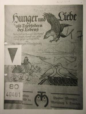 18/80/40401 : Hunger und Liebe als Triebfedern des Lebens (1929)