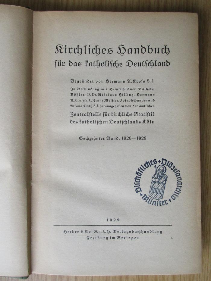 BA 4100-16.1928/29 : Kirchliches Handbuch für das katholische Deutschland : Nebst Mitteilungen der amtlichen Zentralstelle für kirchliche Statistik, Bd. 16. 1928/29 (1929)