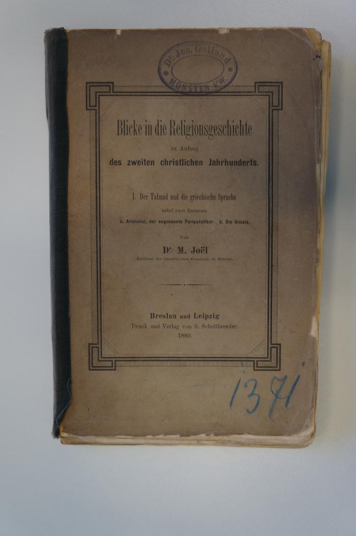 27A 002732  : Blicke in die Religionsgeschichte zu Anfang des zweiten christlichen Jahrhunderts, (Bd.1) : Der Talmud und die griechische Sprache  (1880)