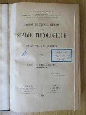 BN 2546 P376-20 : Commentaire francais littéral de la Somme théologique de Saint Thomas d'Aquin.  20: Les sacrements : Ordre mariage (1931)