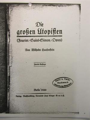 38/80/40982(6)
 : Die großen Utopisten : Fourier, Saint-Simon, Owen 
 (1920)