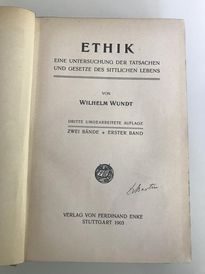 D WUN 1 - 2 : Ethik. Eine Untersuchung der Tatsachen und Gesetze des sittlichen Lebens (1903)
