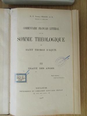 BN 2546 P376-3 :  Commentaire francais littéral de la Somme théologique de Saint Thomas d'Aquin. 3. Traité des anges (1908)