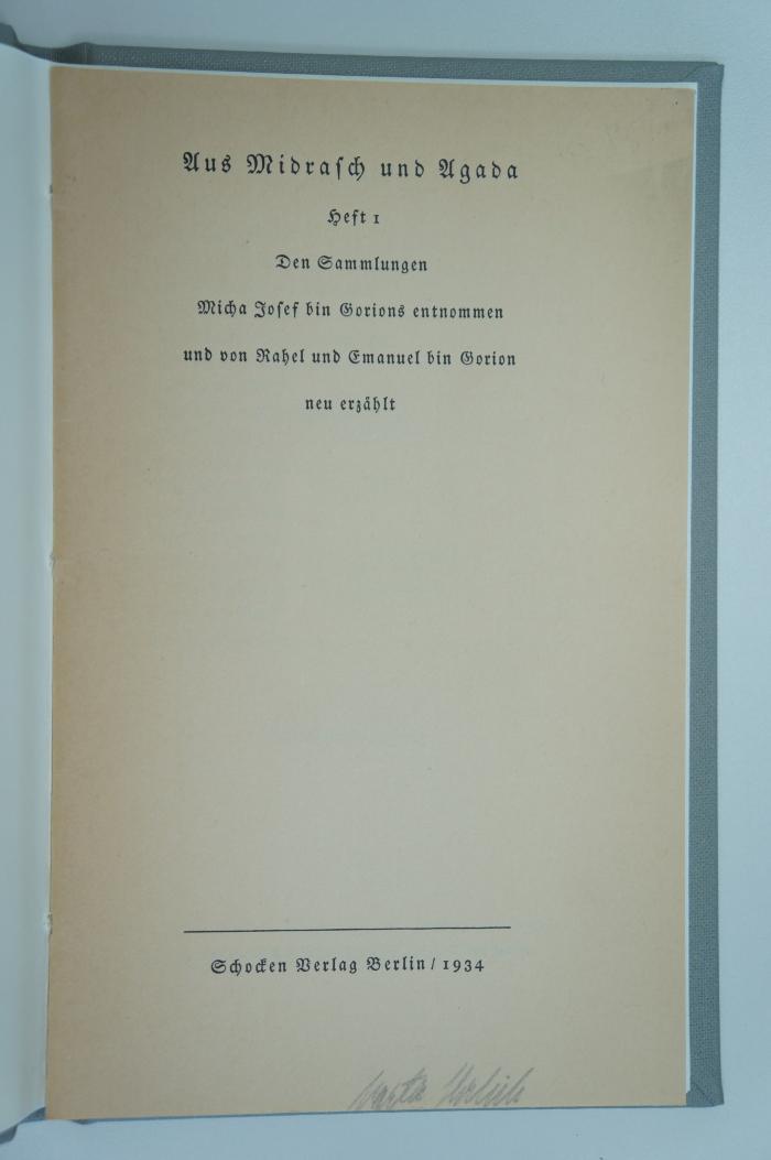 02A.002448 : Aus Midrasch und Agada : den Sammlungen Micha Josef bin Gorions entnommen u. v. Rahel u. Emanuel bin Gorion neu erzählt (1934)