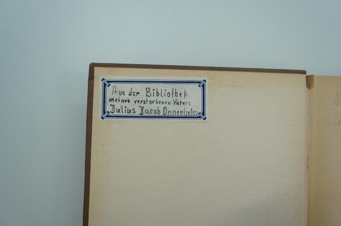 02A.009266 : Jahrbuch für jüdische Geschichte und Literatur (1913);- (Oppenheim, Julius Jacob), Etikett: Name, Widmung; 'Aus der Bibliothek  meines verstorbenen Vaters Julius Jacob Oppenheim'. 