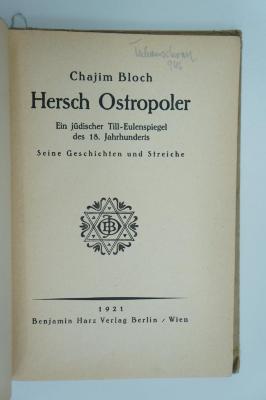 02A.014577 : Hersch Ostropoler : ein jüdischer Till-Eulenspiegel des 18. Jahrhunderts. Seine Geschichten und Streiche (1921)