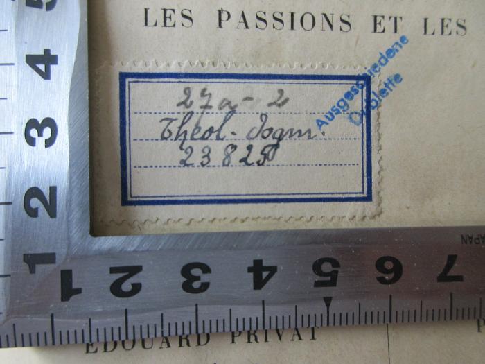 BN 2546 P376-7 : Commentaire francais littéral de la Somme théologique de Saint Thomas d'Aquin. 7: Les passions et les habitus (1926);-, Etikett: Signatur; '27a-2
Theol. Dogm.
238250
(Ausgeschiedene Dublette)'