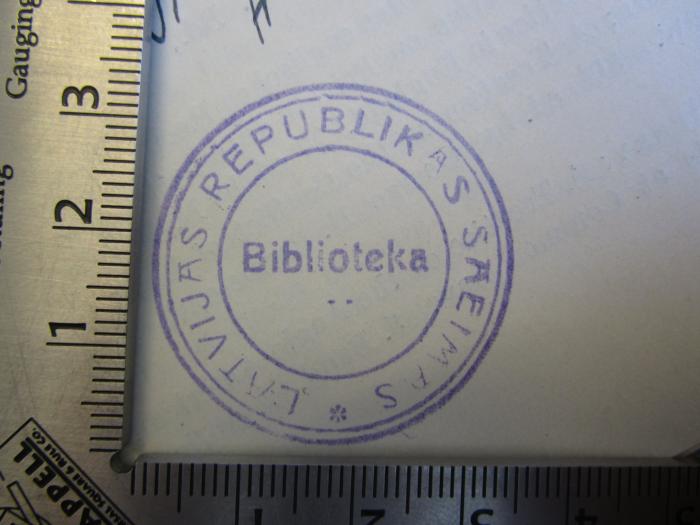 Bb 298: Die lex loci contractus im amerikanischen Internationalprivatrecht (1933);52G / 1958 (Lettland Parlament), Stempel: Name, Berufsangabe/Titel/Branche, Ortsangabe; 'Latvijas Republikas Saeimas Biblioteka'.  (Prototyp)