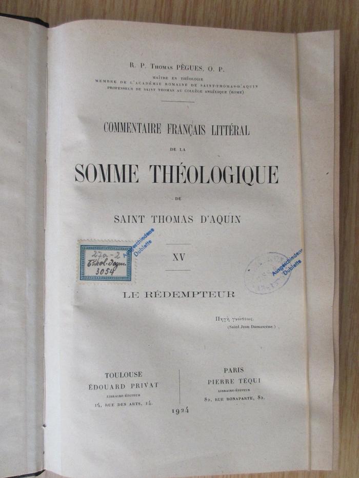 BN 2546 P376-15 : Commentaire francais littéral de la Somme théologique de Saint Thomas d'Aquin. 15: Le rédempteur (1924)