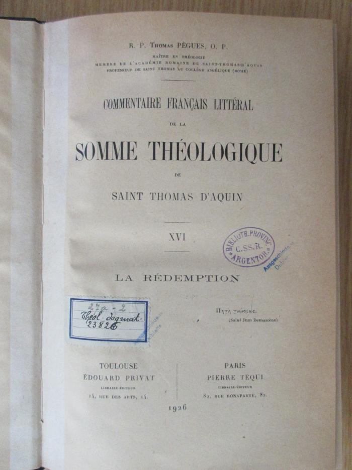 BN 2546 P376-16 : Commentaire francais littéral de la Somme théologique de Saint Thomas d'Aquin. 16: La rédemption (1926)