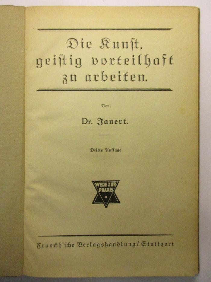 18/80/41671(3) : Die Kunst, geistig vorteilhaft zu arbeiten (1924)