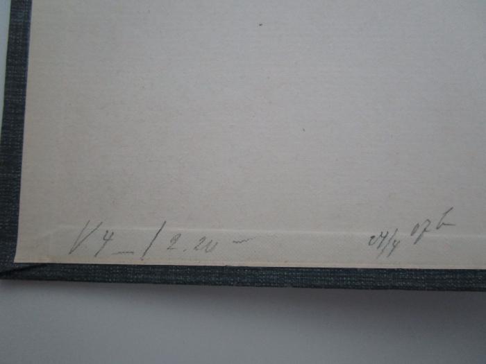 Bm 387: Die Buschmänner der Kalahari (1907);- (unbekannt), Von Hand: Preis, Datum, Notiz; 'V 4 - / 2.20 - 04/4 07b'. 