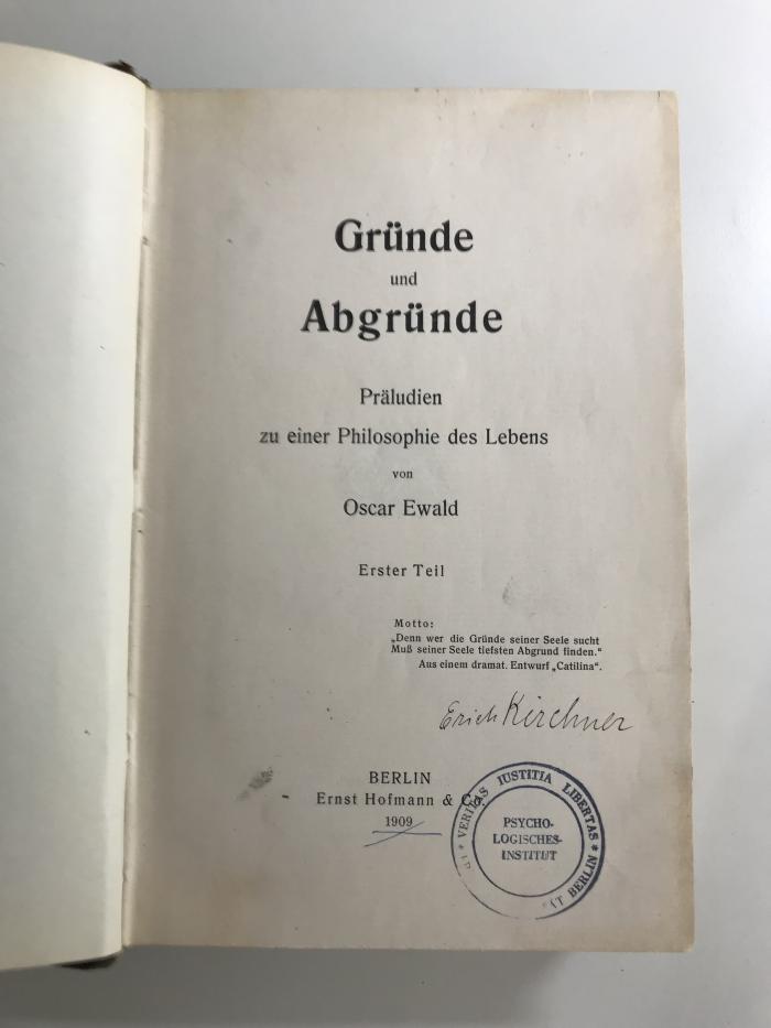 CI 1110 E94-1/2 : Gründe und Abgründe. Präludien zu einer Philosophie des Lebens. (1909)
