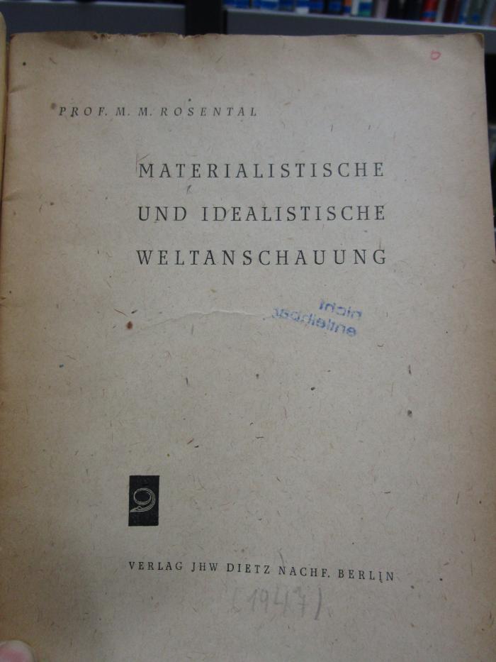 Hi 285: Materialistische und idealistische Weltanschauung (1947)