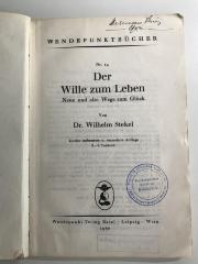 CU2690 S823 W6(2) : Der Wille zum Leben. Neue und alte Wege zum Glück (1930)