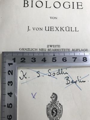 WB 4000 U22(2) : Theoretische Biologie (1928);- (Sodhi, Kripal Singh), Von Hand: Name, Ortsangabe; 'K.S. Sodhi Berlin.'. 