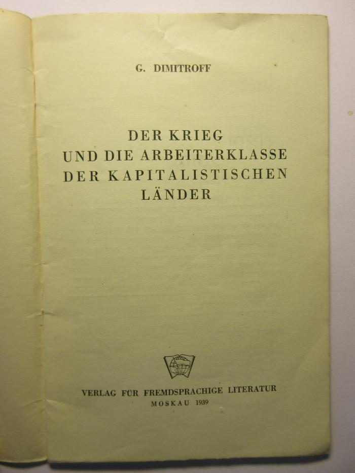 38/80/40203(8) : Der Krieg und die Arbeiterklasse der kapitalistischen Länder
 (1939)