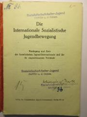 38/80/40204(0) : Die internationale sozialistische Jugendbewegung: Werdegang und Ziele der Sozialistischen Jugend-Internationale und der ihr angeschlossenen Verbände
 (1924)
