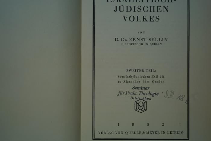 - (Seminar für Prakt. Theologie, Bibliothek), Stempel: Ortsangabe, Name; 'Seminar für Prakt. Theologie, Bibliothek'. 